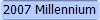 2007 Millennium